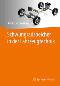Vorderes Coverbild Schwungradspeicher in der Fahrzeugtechnik