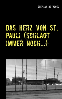 Vorderes Coverbild Das Herz von St. Pauli (schlägt immer noch...)