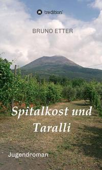 Vorderes Coverbild Spitalkost und Taralli