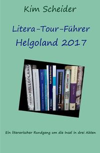 Vorderes Coverbild Litera-Tour-Führer Helgoland 2017