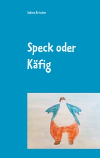 Vorderes Coverbild Speck oder Käfig