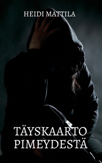 Vorderes Coverbild Täyskaarto pimeydestä