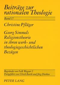 Vorderes Coverbild Georg Simmels Religionstheorie in ihren werk- und theologiegeschichtlichen Bezügen
