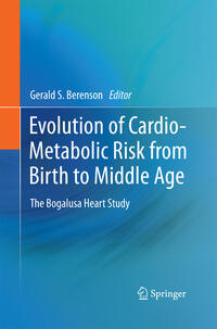 Vorderes Coverbild Evolution of Cardio-Metabolic Risk from Birth to Middle Age