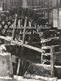 Vorderes Coverbild Mühlen und Müller an der Pram