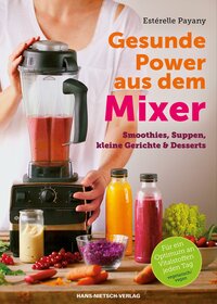 Vorderes Coverbild Gesunde Power aus dem Mixer