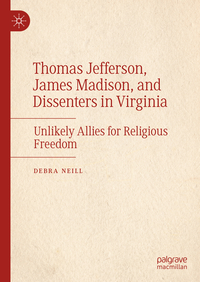 Vorderes Coverbild Thomas Jefferson, James Madison, and Dissenters in Virginia