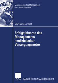 Vorderes Coverbild Erfolgsfaktoren des Managements medizinischer Versorgungsnetze