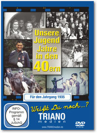 Vorderes Coverbild Unsere Jugend-Jahre in den 40ern - Für den Jahrgang 1935: zum 90. Geburtstag