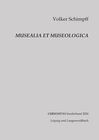 Vorderes Coverbild MUSEALIA ET MUSEOLOGICA