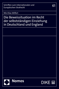 Vorderes Coverbild Die Beweissituation im Recht der selbstständigen Einziehung in Deutschland und England
