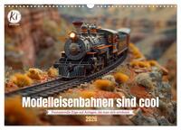 Vorderes Coverbild Modelleisenbahnen sind cool (Wandkalender 2026 DIN A3 quer), CALVENDO Monatskalender