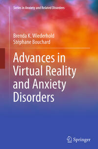 Vorderes Coverbild Advances in Virtual Reality and Anxiety Disorders