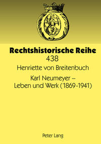 Vorderes Coverbild Karl Neumeyer – Leben und Werk (1869-1941)