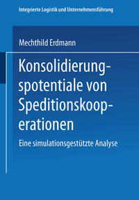 Vorderes Coverbild Konsolidierungspotentiale von Speditionskooperationen