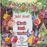 Vorderes Coverbild Josef Fendl's Christkindlmarkt