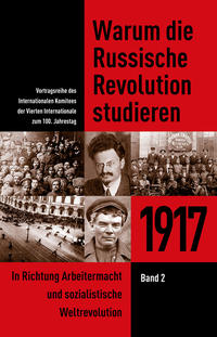 Vorderes Coverbild Warum die Russische Revolution studieren: 1917