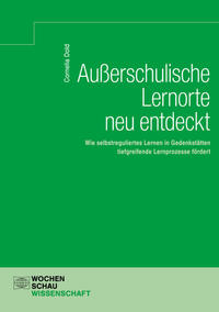 Vorderes Coverbild Außerschulische Lernorte neu entdeckt