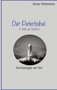 Vorderes Coverbild Der Peterbühel in Völs am Schlern