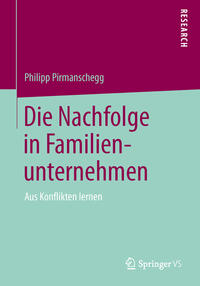 Vorderes Coverbild Die Nachfolge in Familienunternehmen