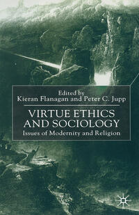 Vorderes Coverbild Virtue Ethics and Sociology