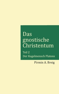 Vorderes Coverbild Das gnostische Christentum - Teil 2