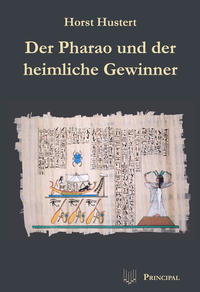 Vorderes Coverbild Der Pharao und der heimliche Gewinner