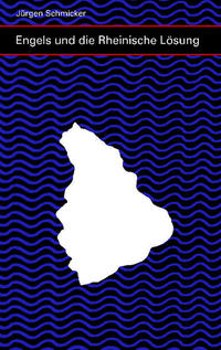 Vorderes Coverbild Engels und die Rheinische Lösung