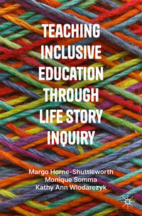 Vorderes Coverbild Teaching Inclusive Education through Life Story Inquiry
