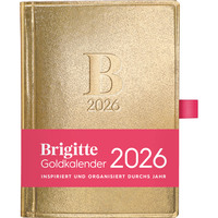 Vorderes Coverbild Brigitte Goldkalender 2026 - Buchkalender - Taschenkalender - Lifestyle - 10x14