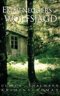 Vorderes Coverbild Emmeneggers Wolfsjagd