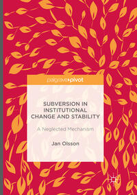 Vorderes Coverbild Subversion in Institutional Change and Stability
