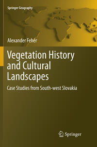 Vorderes Coverbild Vegetation History and Cultural Landscapes