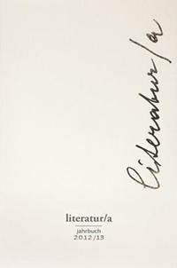 Vorderes Coverbild Literatur/a, Jahrbuch 2012/13