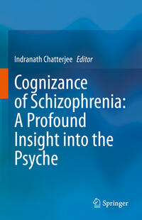 Vorderes Coverbild Cognizance of Schizophrenia:: A Profound Insight into the Psyche