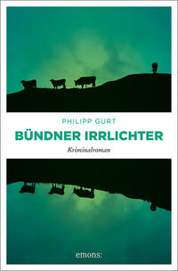 Vorderes Coverbild Bündner Irrlichter