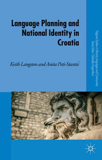 Vorderes Coverbild Language Planning and National Identity in Croatia