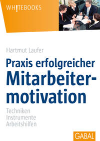Vorderes Coverbild Praxis erfolgreicher Mitarbeitermotivation