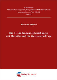 Vorderes Coverbild Die EU-Außenhandelsbeziehungen mit Marokko und die Westsahara-Frage