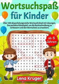 Vorderes Coverbild Wortsuchspaß für Kinder ab 6 Jahren