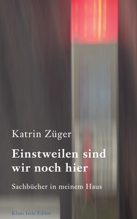 Vorderes Coverbild Einstweilen sind wir noch hier