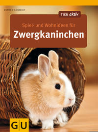 Vorderes Coverbild Spiel- und Wohnideen für Zwergkaninchen
