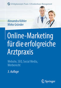 Vorderes Coverbild Online-Marketing für die erfolgreiche Arztpraxis