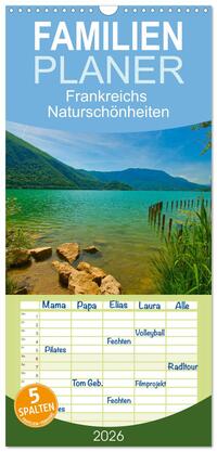 Vorderes Coverbild Familienplaner 2026 - Frankreichs Naturschönheiten mit 5 Spalten (Wandkalender, 21 x 45 cm) CALVENDO