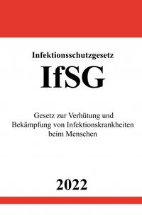Vorderes Coverbild Infektionsschutzgesetz IfSG 2022