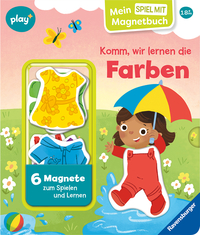 Vorderes Coverbild Play+ Mein Spiel mit-Magnetbuch Komm, wir lernen die Farben - ab 18 Monate