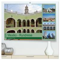 Vorderes Coverbild Mexiko - Rundreise (hochwertiger Premium Wandkalender 2025 DIN A2 quer), Kunstdruck in Hochglanz