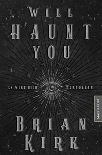 Vorderes Coverbild Will haunt you - Dieses Buch wird dich verfolgen