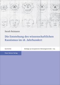 Vorderes Coverbild Die Entstehung des wissenschaftlichen Rassismus im 18. Jahrhundert