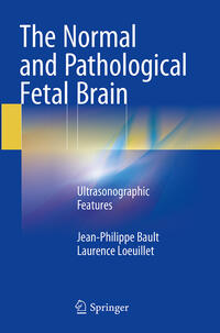 Vorderes Coverbild The Normal and Pathological Fetal Brain
